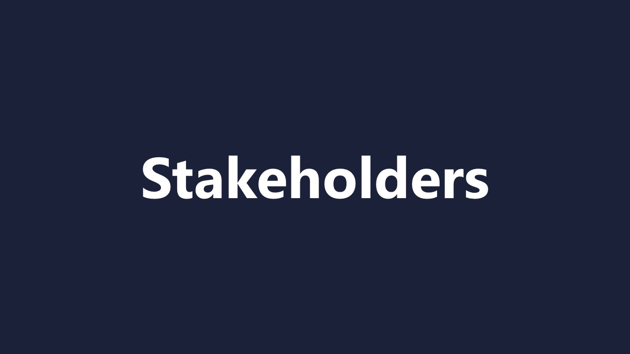 Stakeholders